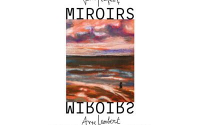 Exposition « Miroirs » de Anne Lambert