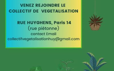 Les plantations de la rue Huyghens ont besoin de vous