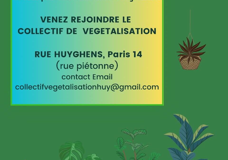 Les plantations de la rue Huyghens ont besoin de vous